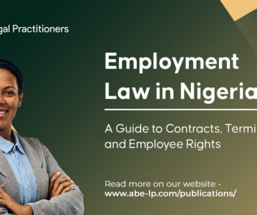 Employment Law in Nigeria: A Guide to Contracts, Termination, and Employee Rights