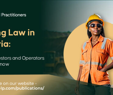 Mining Law in Nigeria: What Investors and Operators Need to Know