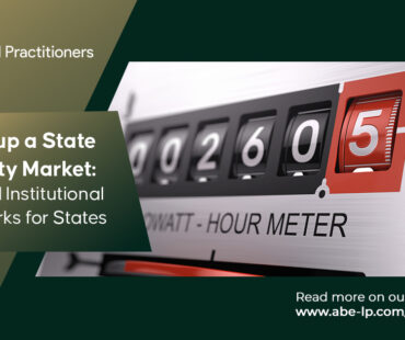 Setting up a State Electricity Market: Legal and Institutional Frameworks for States